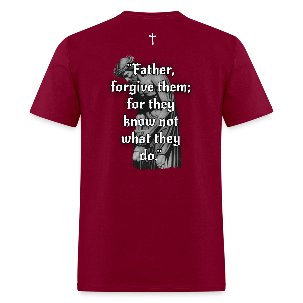 Father Forgive Them T-Shirt - burgundy