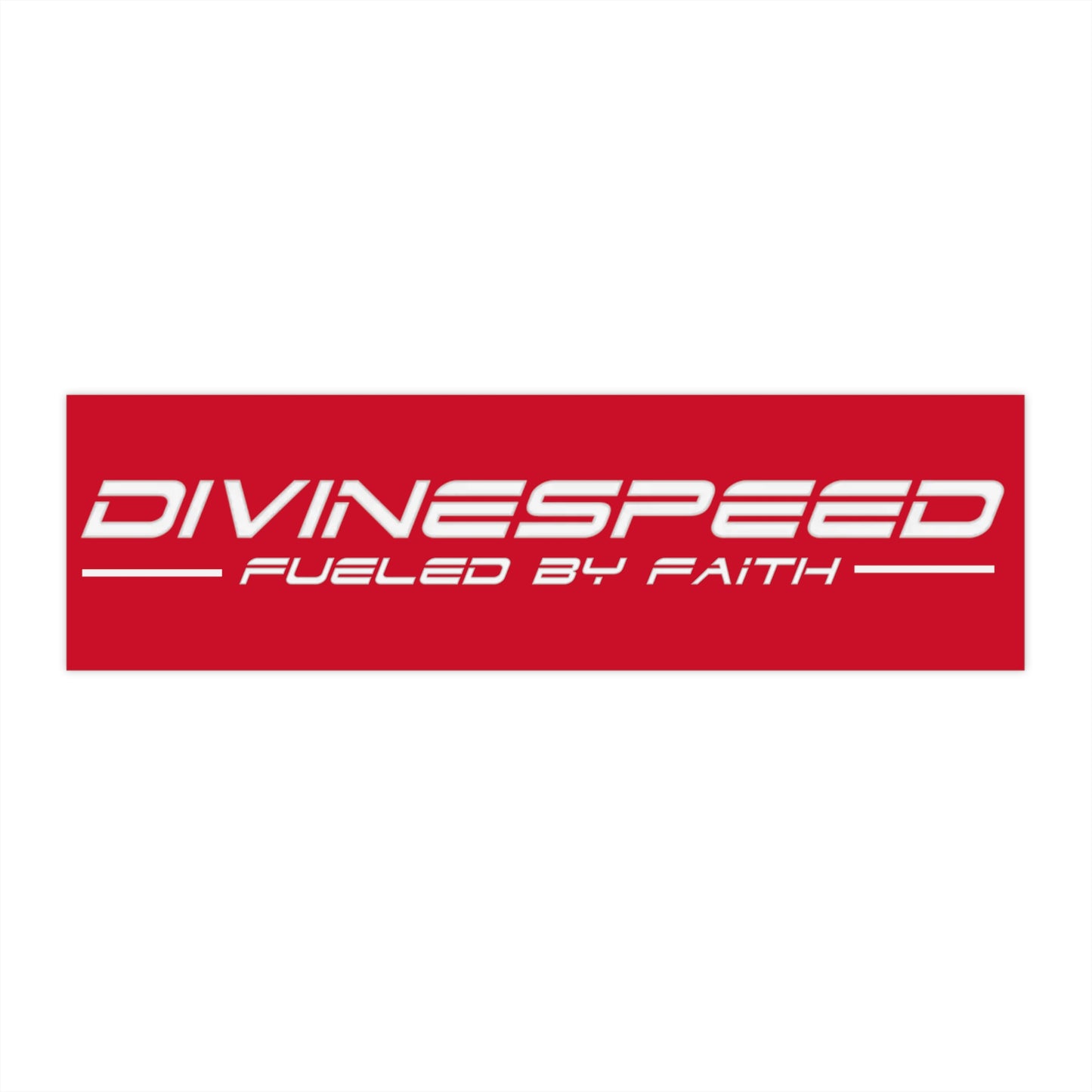 Divine Speed Fueled By Faith Bumper Sticker - Red